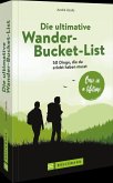 Die ultimative Wander-Bucket-List (Mängelexemplar)