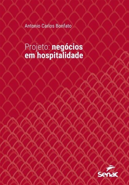 Projeto: negócios em hospitalidade (eBook, ePUB)