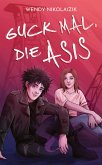Guck mal, die Asis