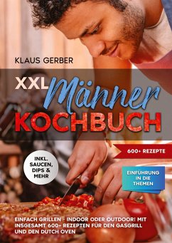 XXL Männer Kochbuch - Gerber, Klaus