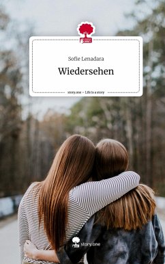 Wiedersehen. Life is a Story - story.one - Lenadara, Sofie