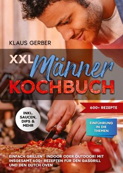 XXL Männer Kochbuch - Gerber, Klaus