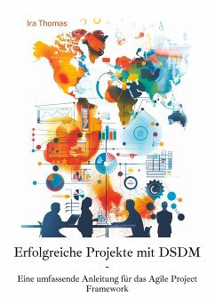 Erfolgreiche Projekte mit DSDM - Thomas, Ira