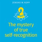 The mystery of true self-recognition