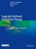 Surgically Facilitated Orthodontic Therapy