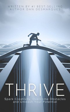 Thrive (eBook, ePUB) - Desmarques, Dan