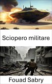 Sciopero militare (eBook, ePUB)