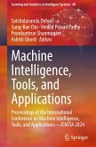 Machine Intelligence, Tools, and Applications