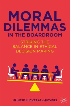 Moral Dilemmas in the Boardroom - Lückerath-Rovers, Mijntje