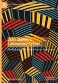 John Dewey's Laboratory School John Dewey's Laboratory School