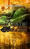 La comédie de l&quote;eau (eBook, ePUB)