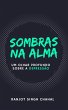 Sombras na Alma (eBook, ePUB) - Bild 1
