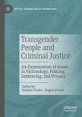 Transgender People and Criminal Justice