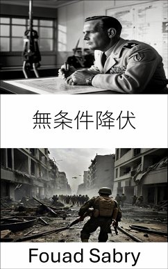 無条件降伏 (eBook, ePUB) - Sabry, Fouad