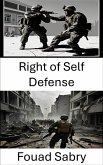 Right of Self Defense (eBook, ePUB)