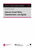 Internal Crowd Work, Empowerment, and Agility