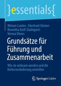 Grundsätze für Führung und Zusammenarbeit - Landes, Miriam;Steiner, Eberhard;Knill-Dashtgerd, Roswitha
