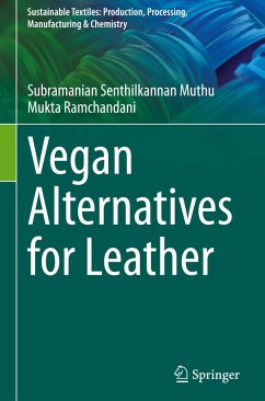 Vegan Alternatives for Leather - Muthu, Subramanian Senthilkannan;Ramchandani, Mukta