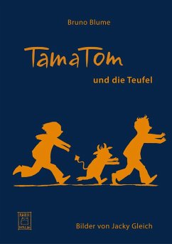 TamaTom und die Teufel - Blume, Bruno