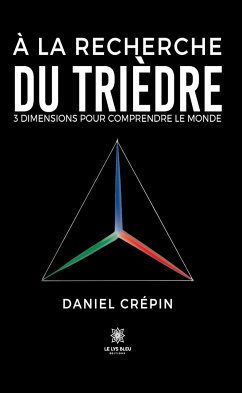 À la recherche du trièdre (eBook, ePUB) - Crépin, Daniel