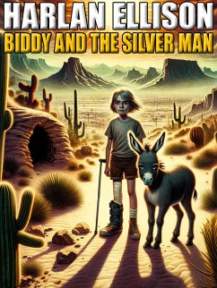 Biddy and the Silver Man (eBook, ePUB) - Ellison, Harlan
