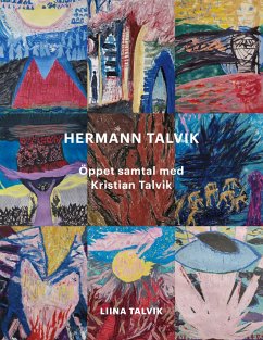 Hermann Talvik - Öppet samtal med Kristian Talvik - Talvik, Liina