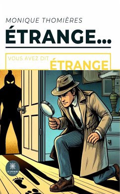 Étrange… (eBook, ePUB) - Thomières, Monique