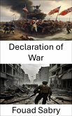 Declaration of War (eBook, ePUB)