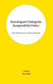 Kawahigashi Hekigotô: Ausgewählte Haiku