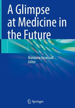 A Glimpse at Medicine in the Future