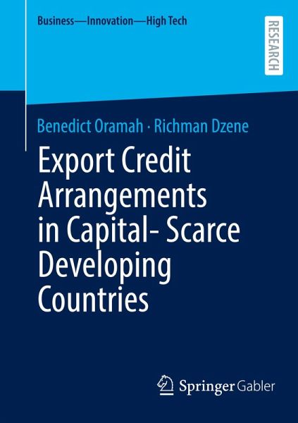 Export Credit Arrangements in Capital-Scarce Developing Countries Export Credit Arrangements in Capital-Scarce Developing Countries
