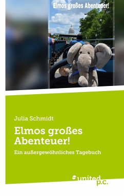 Elmos großes Abenteuer! - Schmidt, Julia