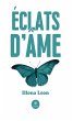 Éclats d'âme (eBook, ePUB) - Bild 1