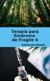 Terapia para Síndrome de Fragile X (eBook, ePUB)