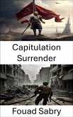 Capitulation Surrender (eBook, ePUB)