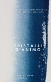 Cristalli d'Animo: Esplorando l'Impatto della Depressione sulla Vita (eBook, ePUB)