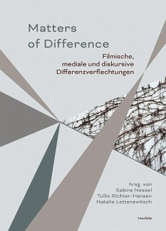 Matters of Difference - Bräunert, Svea;Fenner, Angelica;Frankenberg, Natascha;Richter-Hansen, Tullio