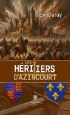 Les héritiers d&quote;Azincourt (eBook, ePUB)