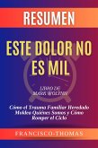 Resumen de Este Dolor No Es Mil (eBook, ePUB)