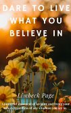 Dare To Live What You Believe In (eBook, ePUB)