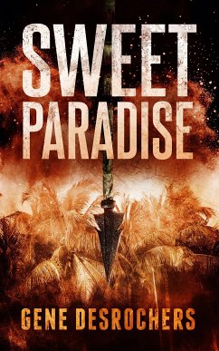 Sweet Paradise (eBook, ePUB) - Desrochers, Gene