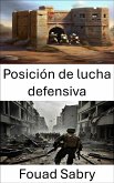 Posición de lucha defensiva (eBook, ePUB)