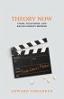 Theory Now: Films, Television, and... - Bild 1