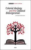 Colonial Ideology and the classical 'Bildungsroman'