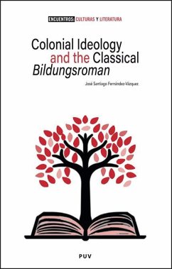 Cover Colonial Ideology and the classical 'Bildungsroman'