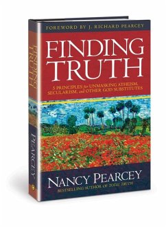 Finding Truth - Pearcey, Nancy