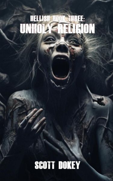 Hellish Book Three Hellish Book Three