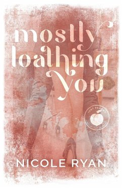 Mostly Loathing You - Ryan, Nicole