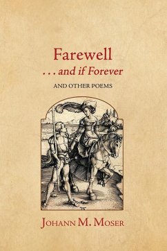 Farewell . . . and if Forever - Moser, Johann M.