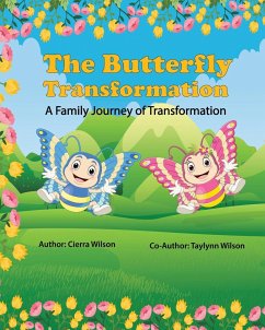 The Butterfly Transformation - Wilson, Cierra; Wilson, Taylynn